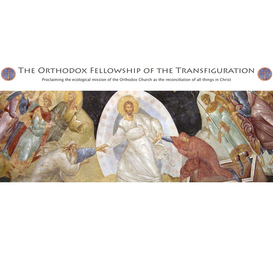 Orthodox Fellowship of the Transfiguration